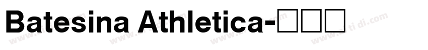 Batesina Athletica字体转换